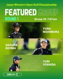 日本女子オープンゴルフ選手権初日の注目ペアリング2